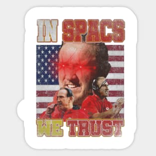 In Spags we Trust Sticker